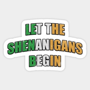 Distressed Let the Shenanigans Begin Irish Flag Text Sticker